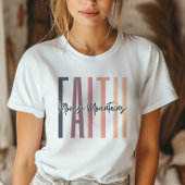 信仰が山の聖句を動かす Tシャツ