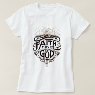 信仰が神を動かす Tシャツ