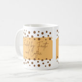 信仰とコーヒーによって燃料を供給 コーヒーマグカップ (正面左)