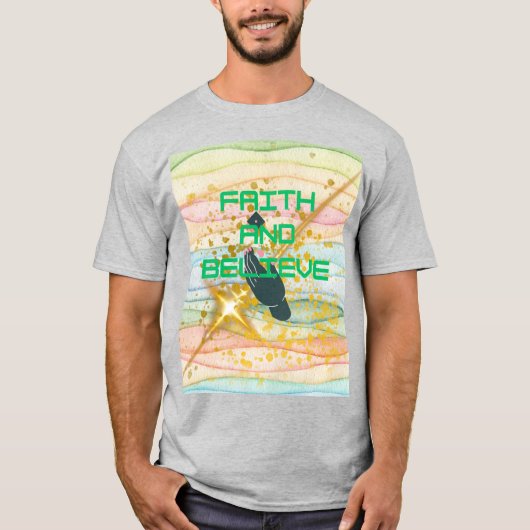 信仰と信じる心 Tシャツ (正面)