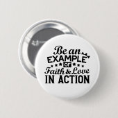 信仰と行動愛の例である 缶バッジ (正面&裏面)
