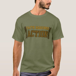 信仰には行動が必要 キリスト教インスピレーション Tシャツ