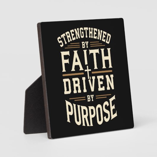 信仰によって強化され，目的によって駆動され，成功 フォトプラーク (正面)