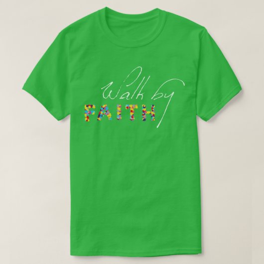 信仰によって歩くイエス神は聖書教会を賛美 Tシャツ (デザイン正面)
