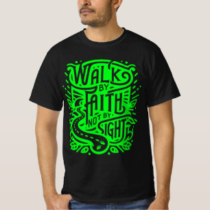 信仰によって歩く者は見るものではない Tシャツ