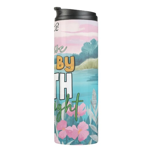 信仰によって歩く、見えない タンブラー (回転右)