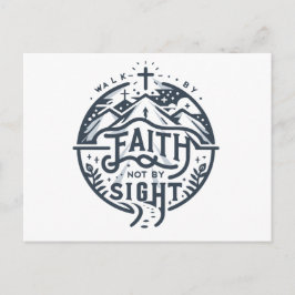 信仰によって歩く、見ることによってではない ポストカード