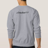 信仰によって歩む – 信仰者向けのクリスチャンTシャツ スウェットシャツ (裏面)