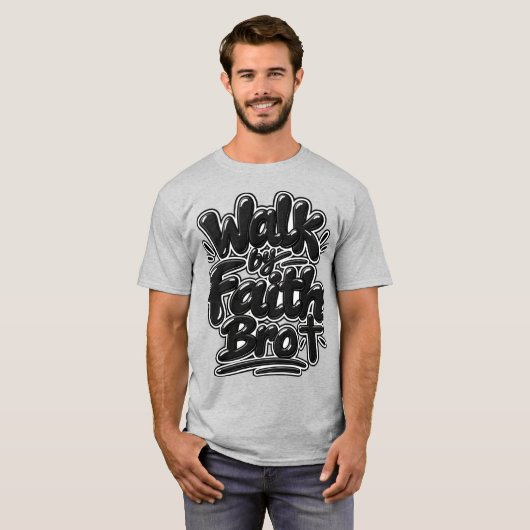 信仰によって歩めブラザー Tシャツ (正面フル)