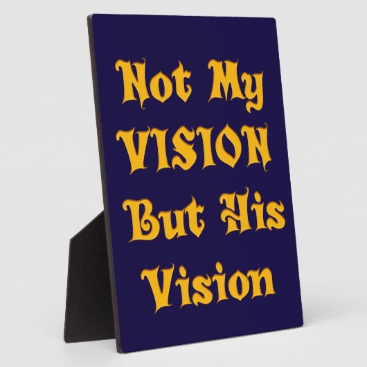 信仰に基づく文字アート:私のビジョンではなく、彼のビジョン フォトプラーク (側面)