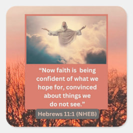 信仰のメッセージ – 聖書の聖句 – Hebrews 11-1 - スクエアシール
