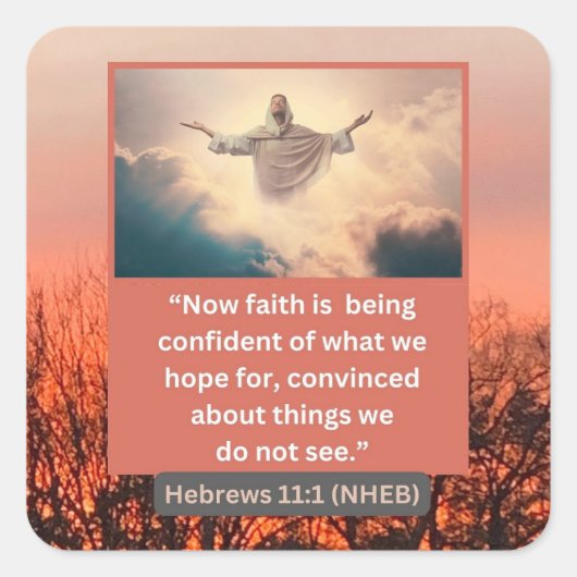 信仰のメッセージ – 聖書の聖句 – Hebrews 11-1 - スクエアシール (正面)