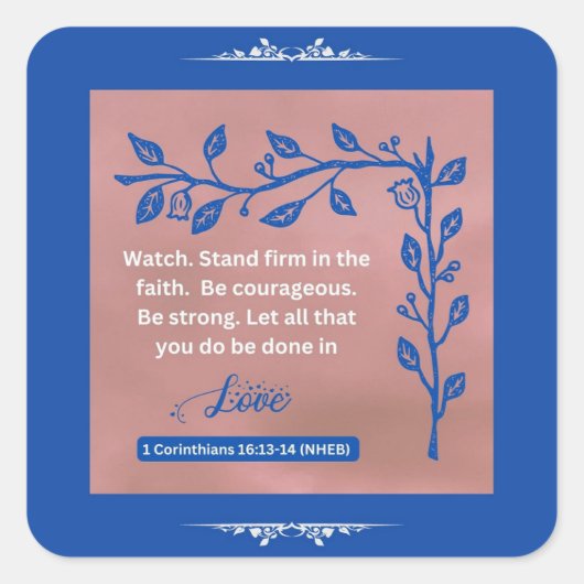 信仰のメッセージ – 1コリント16:13-14 - スクエアシール (正面)