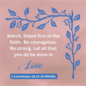 信仰のメッセージ – 1コリント16:13-14 – ビニル シール (正面)