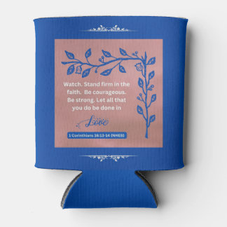 信仰のメッセージ – 1コリント16:13-14 - 缶クーラー