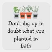 信仰の中で何を植えたのか疑う必要はない スクエアシール (正面)