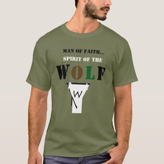 信仰の人...ウルフの精神のシャツ Tシャツ (正面)