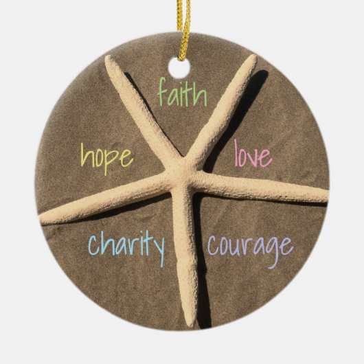 信仰の愛を希望する勇気チャリティヒトデ セラミックオーナメント (正面)