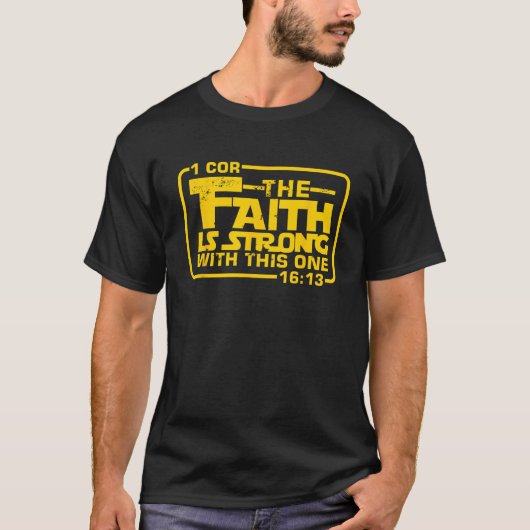 信仰はこの一つのクリスチャンに強いおもしろい Tシャツ (正面)