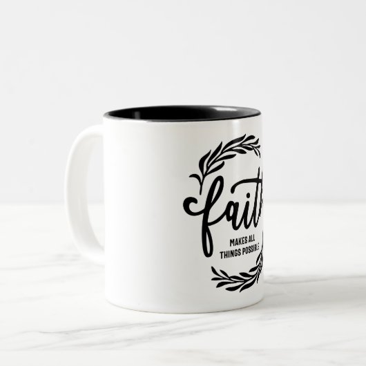 信仰はすべての事を可能にする – クリスチャン ツートーンマグカップ (正面左)