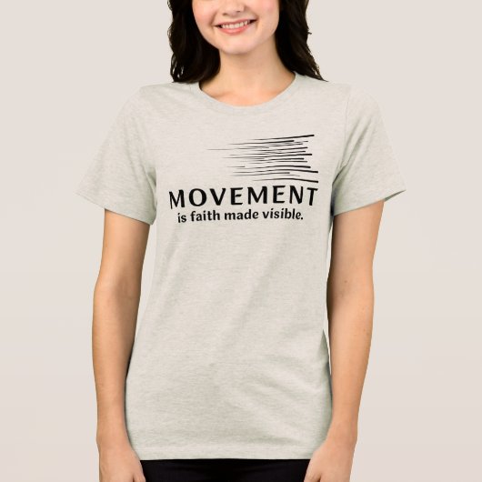 信仰は動きとなって現れる トライブレンドTシャツ (正面)