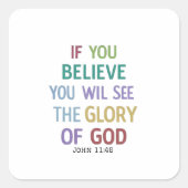 信仰は天国の栄光の門を開く：ヨハネ11:40 スクエアシール (正面)