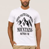 信仰は山をも動かす マタイ17:20 Tシャツ (正面)