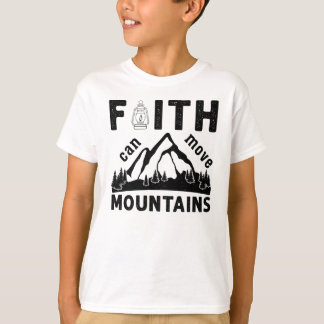 信仰は山をも動かす 聖書の言葉 Tシャツ