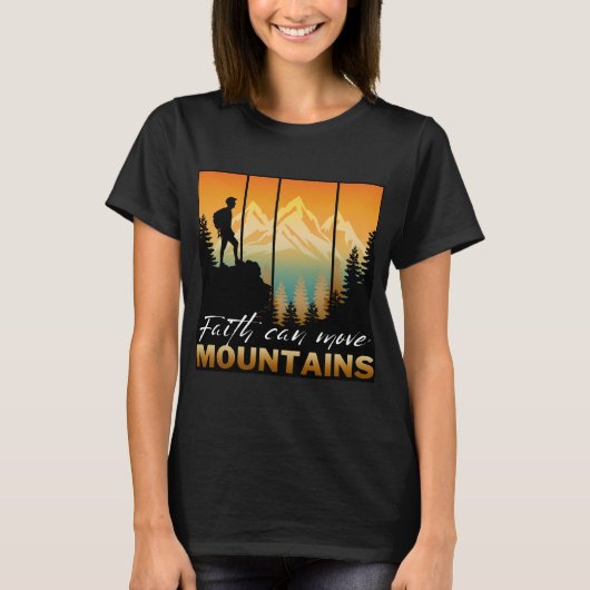 信仰は山をも動かす Tシャツ (正面)