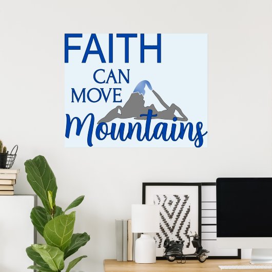 信仰は山を動かす ポスター (ホームオフィス)