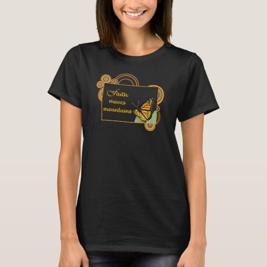 信仰は山を動かす Tシャツ (正面)
