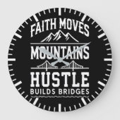 信仰は山を移動し、ハッスルは橋を構築 ラージ壁時計 (正面)