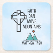 信仰は山を移動することができるキリスト教聖書的引用文 スクエアペーパーコースター (正面)