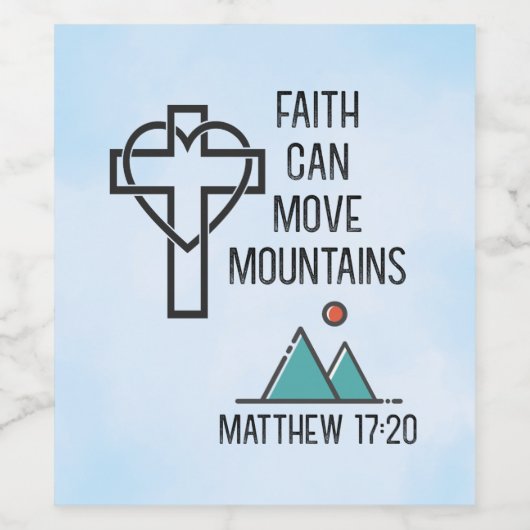 信仰は山を移動することができるキリスト教聖書的引用文 ワインラベル (シングルラベル)