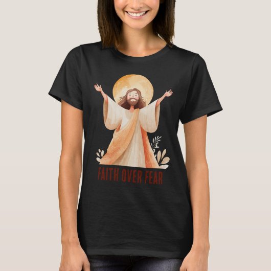 信仰は恐怖に勝つ イエスキリスト Tシャツ (正面)