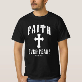 信仰は恐怖に勝つ 詩篇56:3 Tシャツ