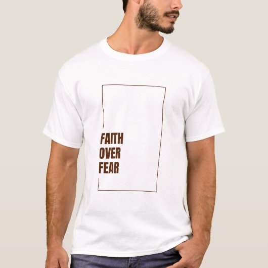 信仰は恐怖に勝つ Tシャツ (正面)