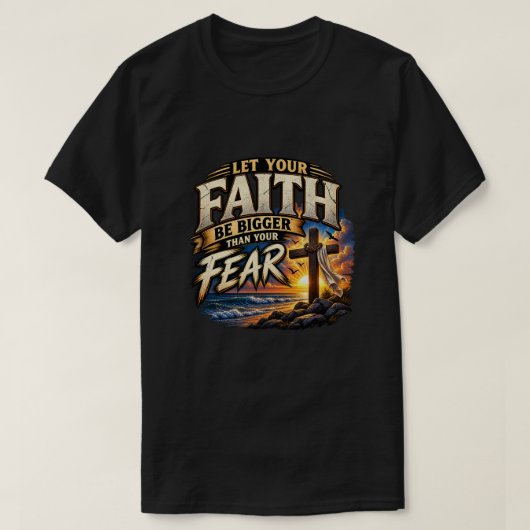 信仰は恐怖に勝つ Tシャツ (デザイン正面)