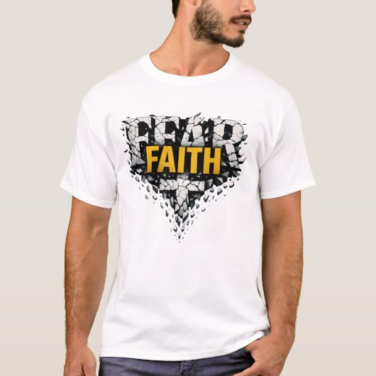 信仰は恐怖に勝つ Tシャツ (正面)