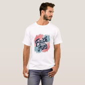 信仰は恐怖に勝る2 Tシャツ (正面フル)