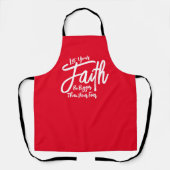 信仰は恐怖より大きくしなさい エプロン (正面)