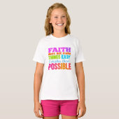 信仰は物事をキリスト教の可能にする Tシャツ (正面フル)
