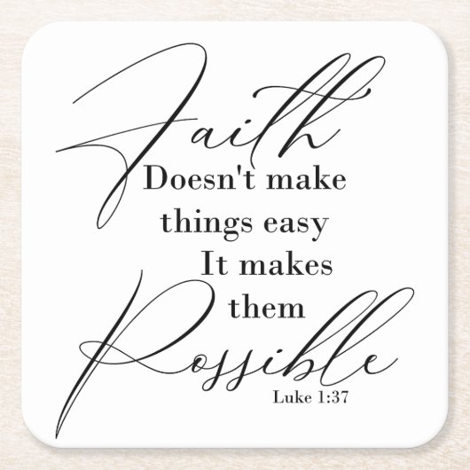 信仰は物事を可能にする スクエアペーパーコースター (正面)