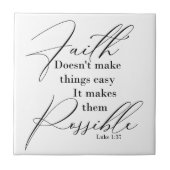 信仰は物事を可能にする タイル (正面)