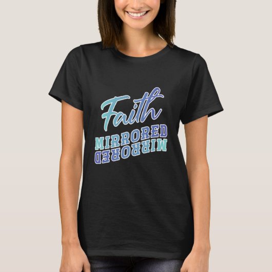 信仰は素晴らし山を移動することができるキリスト教信者 Tシャツ (正面)