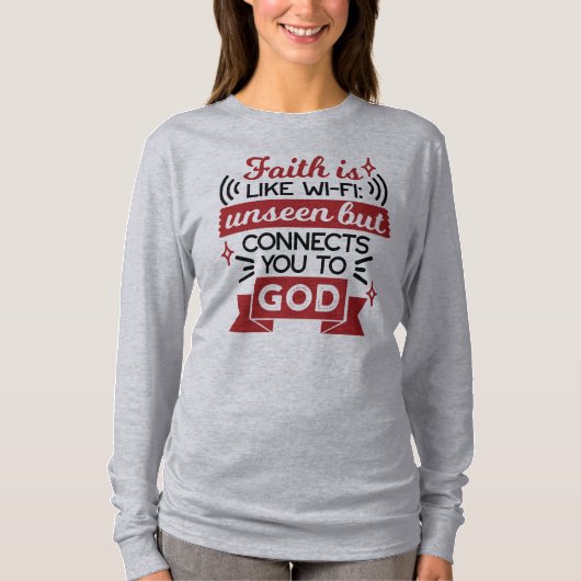 信仰はWi-Fiのよう 無形ながら神とつながる Tシャツ (正面)