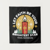 信仰をあなたの最も明るいスターキャンドルアートにしなさい タペストリー (正面)