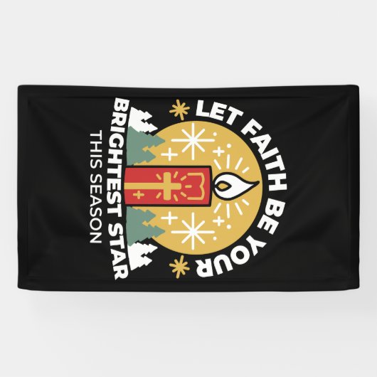信仰をあなたの最も明るいスターキャンドルアートにしなさい 横断幕 (横)