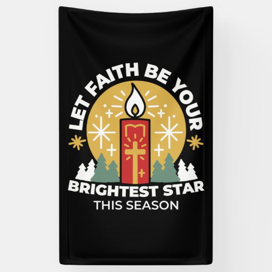 信仰をあなたの最も明るいスターキャンドルアートにしなさい 横断幕 (縦)