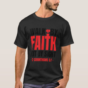 信仰をもって歩め 姿を見てではない 聖書の言葉 第二コリント Tシャツ